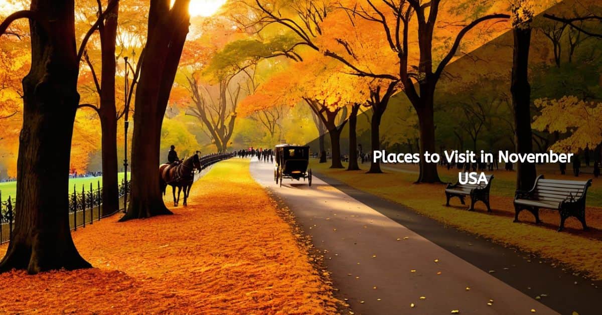 Places to Visit in November USA